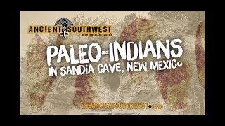 Paleo-Indians in Sandia Cave NM | TheAncientSouthwest.com