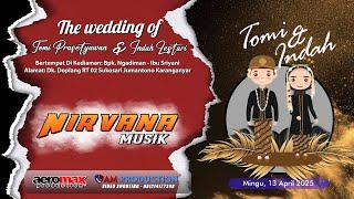 Live  NIRVANA Musik - Wedding TOMI & INDAH - AEROMAX Sound - AM Production - Jumantono, 13-04-2025