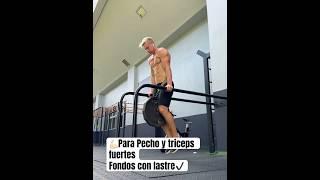 Gana masa muscular en pecho y triceps con fondos lastrados