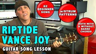 Learn Riptide by Vance Joy EZ Beginner guitar song lesson Only 4 Chords