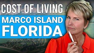 Cost of Living in Marco Island, Florida 2024 | Watch This Before Making Your Move