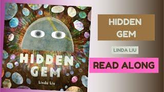 Read Aloud Book: HIDDEN GEM 🪨 by Linda Liu  ||Amani's Library