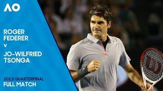 Roger Federer v Jo-Wilfried Tsonga Full Match | Australian Open 2013 Quarterfinal