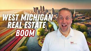 West Michigan Is Going To Boom! (Here's Why)