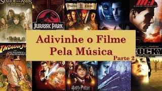 Trilha Sonora de Filmes | Adivinhe o Filme Pela Música! INSTRUMENTAL