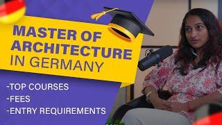 How to Study Architecture in Germany ? | Best Courses | Best University | Fees in Germany?