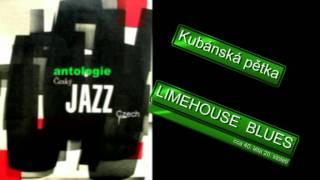 Antologie czech jazz 65 - Kubánská pětka, LIMEHOUSE BLUES, cca 1940