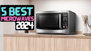 Best Microwave | The 5 Best Microwaves of 2024