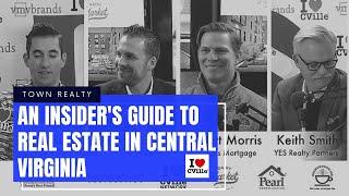 An Insider's Guide To Real Estate In Central Virginia