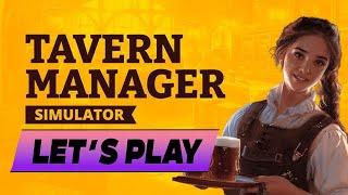 Tavern Manager Simulator  Let's Play