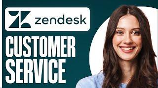 Zendesk Tutorial For Customer Service 2025: How To Use Zendesk