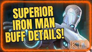 Buffs For Days! Superior Iron Man Buff Details!