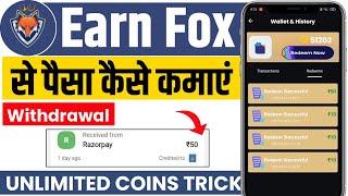 Earn Fox App Se Paise Kaise Kamaye | Earn Fox App Withdrawal | Earn Fox App Unlimited Coins Trick