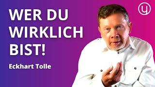 WIE du dein WAHRES SELBST erkennst - Eckhart Tolle