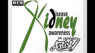 KIDNEY DISEASE AWARENESS - Da Unsigned Artist X Beat Prod By AK