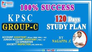 K P S C Group - C 120 DAYS Study Plan By Nagappa Sir