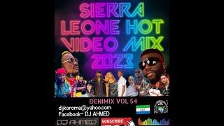 Sierra Leone music. Hot mixtape !!!!  Denimix Vol 54, by DJ Ahmed