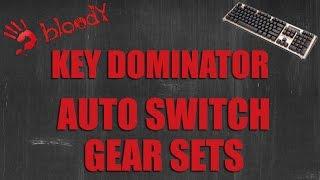 Automatically Change Gearsets with Macro using Key Dominator | Bloody Keyboards