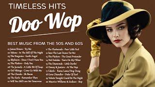 Doo-Wop Oldies  Timeless Hits: The Best Music from the '50s and '60s