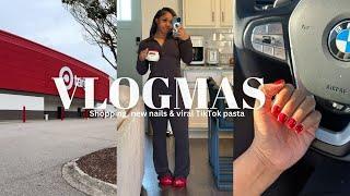 VLOGMAS| Christmas shopping, new nails, viral pasta + more