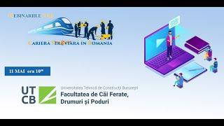 Webinariile CFiR 11 mai 2021 - Prezentarea Facultății de Căi Ferate, Drumuri și Poduri