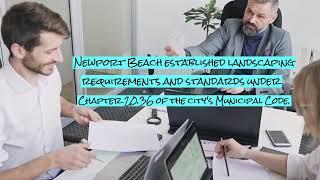 [BREAKING NEWS] "Landscaping Requirements in Newport Beach" by Newport Beach Real Estate Attorneys