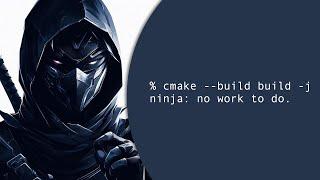 Ninja with CMake for C++ builds (how good is it really?)