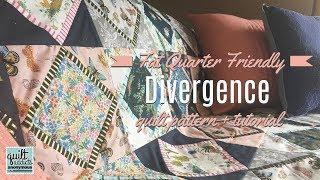 Divergence - Fat Quarter Friendly Quilt Pattern