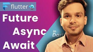 Async, Await, and Future Keywords in Flutter | Dart | Asynchronous Programming | Hindi