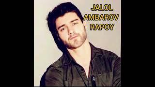 Jalol Ambarov. RAPOY