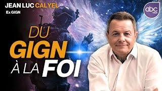 Ancien membre du GIGN, il a expérimenté la DIVINE CONNEXION - Jean-Luc CALYEL