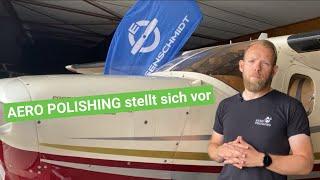 Vorstellung der Flugzeugaufbereitung von AERO POLISHING