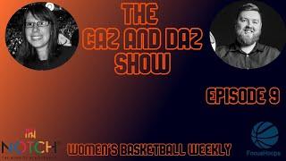 The Caz and Daz Show Episode 9 |FocusHoops