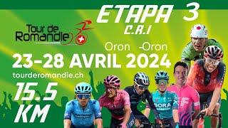  EN VIVO TOUR DE ROMANDIE 2024 - ETAPA 3 - C.R.I - 15 KM