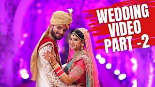 Albeli Ritu & Prashant wedding video | Part -2 | *You might cry*