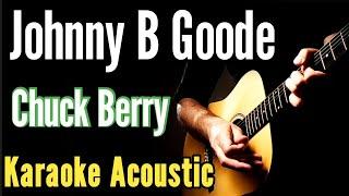 Johnny B Goode - Chuck Berry (Karaoke Acoustic Guitar KAG)#karaoke #acoustickaraoke #lyrics