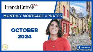 October 2024 - Monthly Mortgage Updates