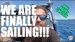 Captain faces his worst nightmare Sailing SV GOATEp 25