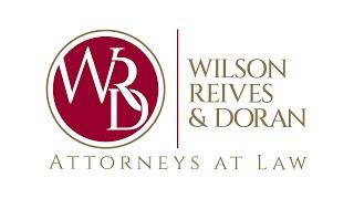 Introducing the law firm of Wilson, Reives & Doran