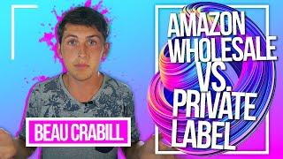 5 Reasons Amazon Wholesale is Better than Private Label!