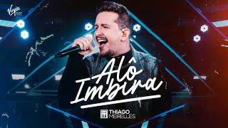 Thiago Meirelles  - Alô Imbira