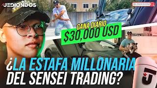 DATOS OCULTO DE DONDE SALE LA GRAN FORTUNA DEL SENSEI TRADING