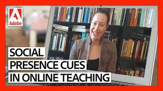 How to Use Social Presence Cues in Your Online Teaching | Teaching Online Masterclass