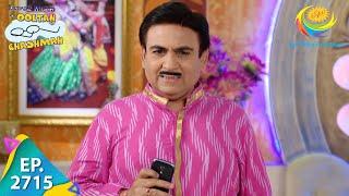 Taarak Mehta Ka Ooltah Chashmah - Episode 2715 - Full Episode