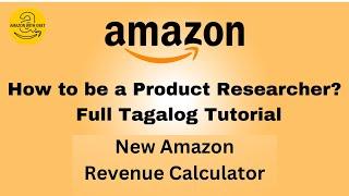 Amazon Product Research : Tagalog Tutorial Part #17 / How To Use Amazon Revenue Calculator