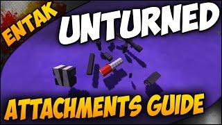 Unturned  Beginner Guide & Tutorial - Attachments Guide [SURVIVAL GUIDE]