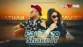 PARI KARO SHAKE IT || NATHAN FT. XAVIERA || SHOWTIME [ OFFICIAL MUSIC VIDEO 2024]