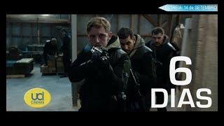 6 Dias - Trailer - UCI Cinemas