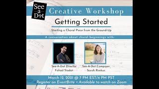 See A Dot Creative Workshop Presents "Getting Started: Starting a Piece from the Ground Up"