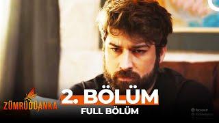 Zümrüdüanka 2. Bölüm